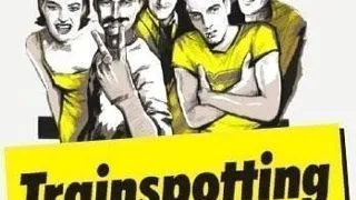 Trainspotting ? Irvine Welsh