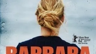 Filmul "Barbara" ajunge in cinematografele din Romania